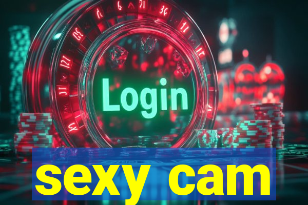 sexy cam